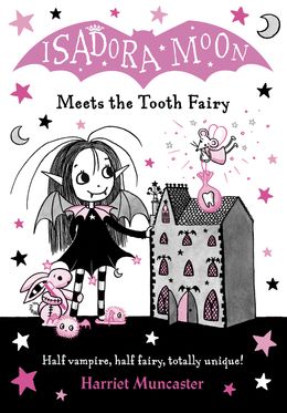 Isadora Moon and the Tooth Fairy Isadora Moon and the Tooth Fairy