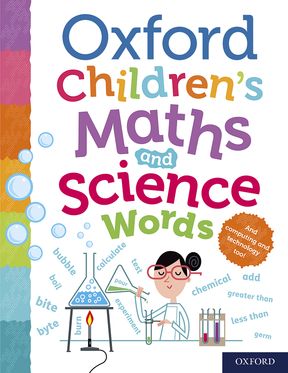 Oxford Children's Maths and Science Words Oxford Children's Maths and Science Words