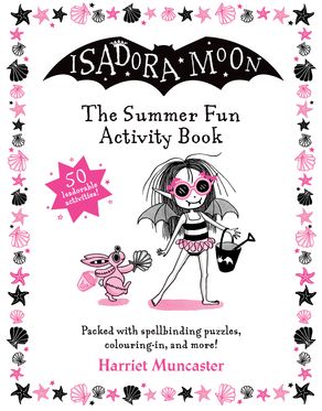 Isadora Moon: The Summer Fun Activity Book Isadora Moon: The Summer Fun Activity Book