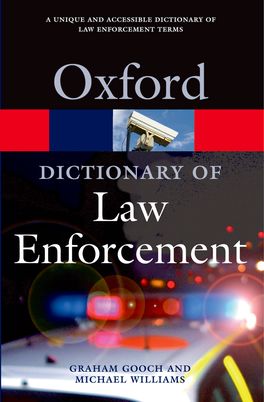 A Dictionary of Law Enforcement