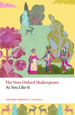 As You Like It The New Oxford Shakespeare As You Like It The New Oxford Shakespeare