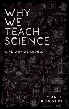 Picture of Why We Teach Science and Why We Should