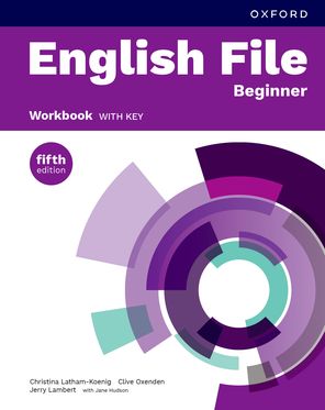 English File 5E Beginner Workbook with key English File 5E Beginner Workbook with key