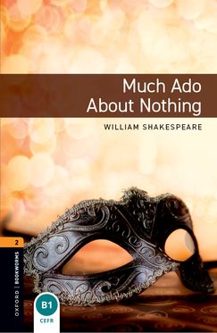 Oxford Bookworms 2 Much Ado About Nothing Enhanced