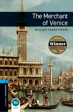 Oxford Bookworms 5 The Merchant of Venice Oxford Bookworms 5 The Merchant of Venice