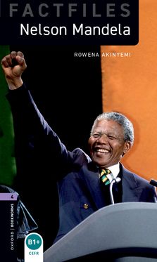 Oxford Bookworms Factfiles Stage 4 Nelson Mandela Oxford Bookworms Factfiles Stage 4 Nelson Mandela