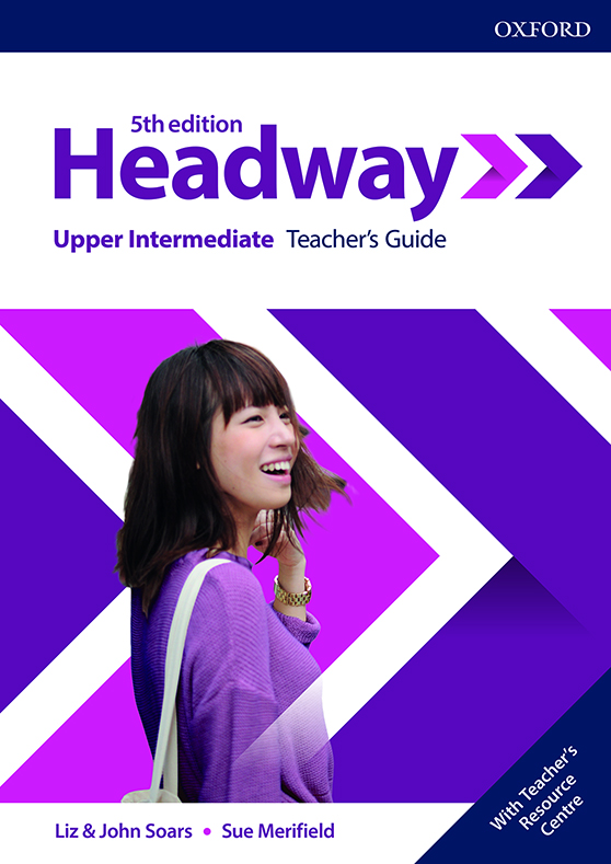Headway: Upper-Intermediate Teacher's Guide with Teacher's Resource Center