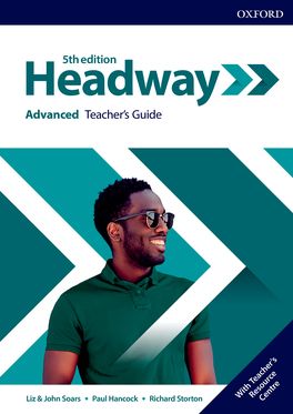 Headway Advanced Teacher's Guide with Teacher's Resource Centre