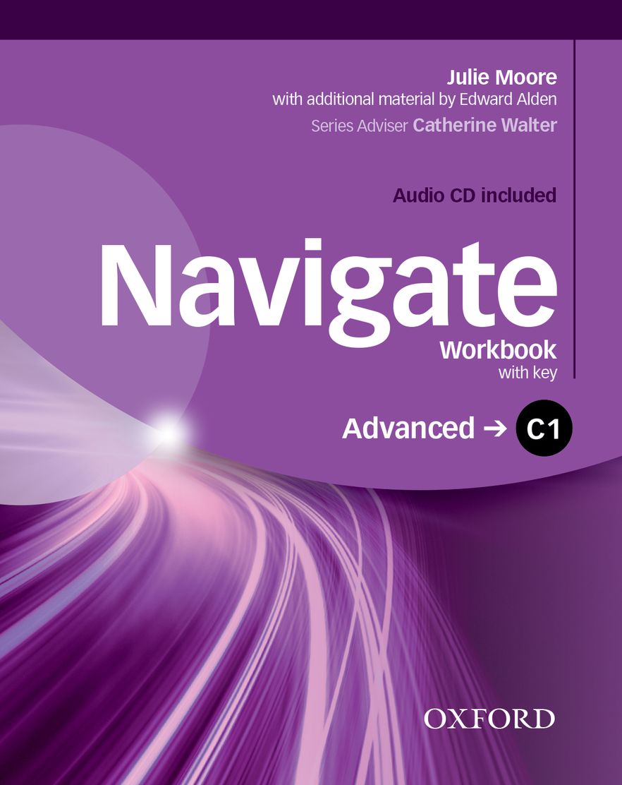 Navigate (C1 Advanced): Workbook with CD (with key)