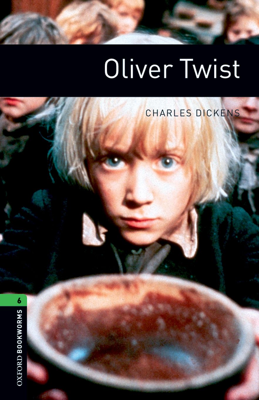Oxford Bookworms Library Third Edition Stage 6 Oliver Twist