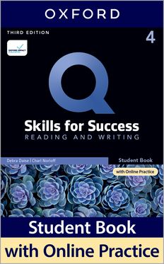 Q: Skills for Success Level 4 Reading and Writing Student Book