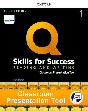 Q Skills for Success Level 1: Reading and Writing Classroom Presentation Tool
