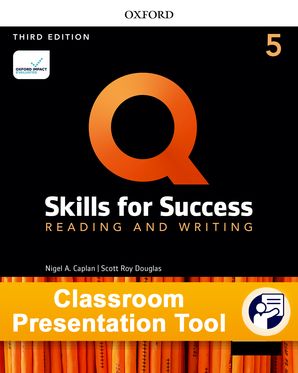Q Skills for Success Level 5: Reading and Writing Classroom Presentation Tool