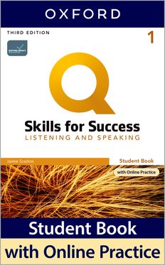 Q: Skills for Success Level 1 Listening and Speaking Student Book