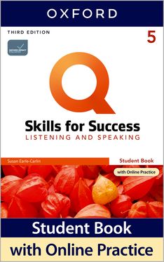 Q Skills for Success Level 5: Listening and Speaking Student Book