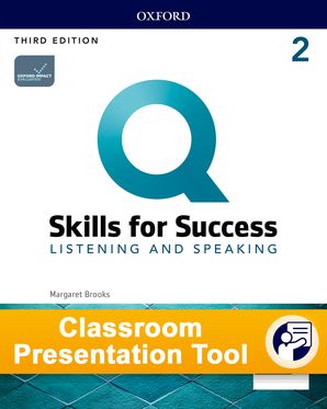 Q Skills for Success Level 2: Listening and Speaking Classroom Presentation Tool