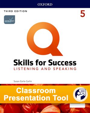 Q Skills for Success Level 5: Listening and Speaking Classroom Presentation Tool