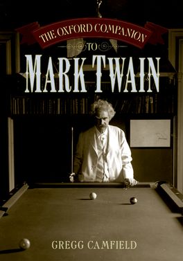 The Oxford Companion to Mark Twain The Oxford Companion to Mark Twain