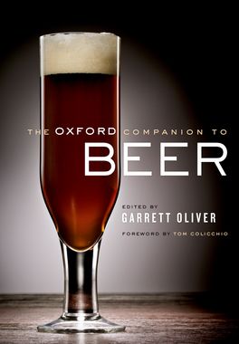The Oxford Companion to Beer The Oxford Companion to Beer