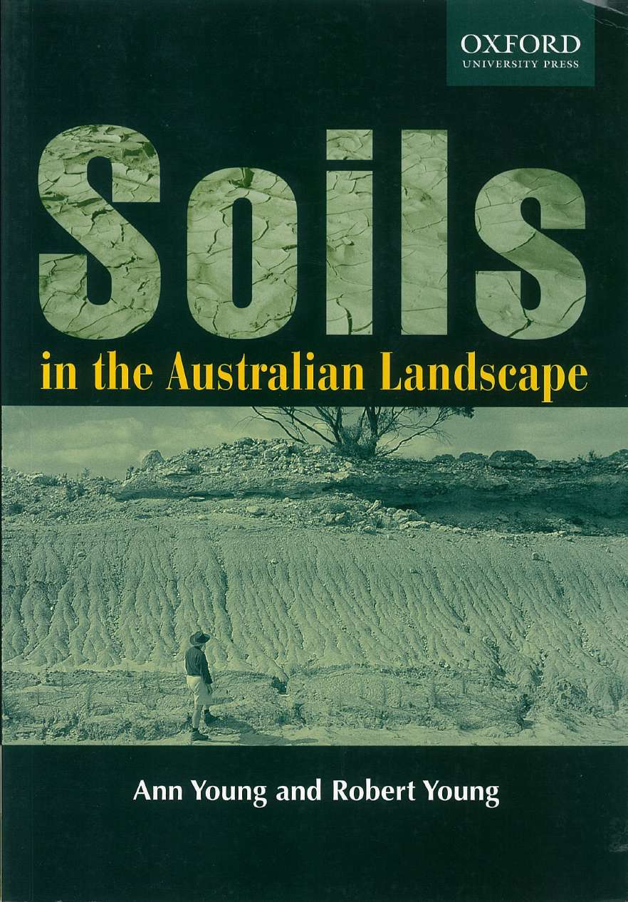 Soils in the Australian Landscape Soils in the Australian Landscape