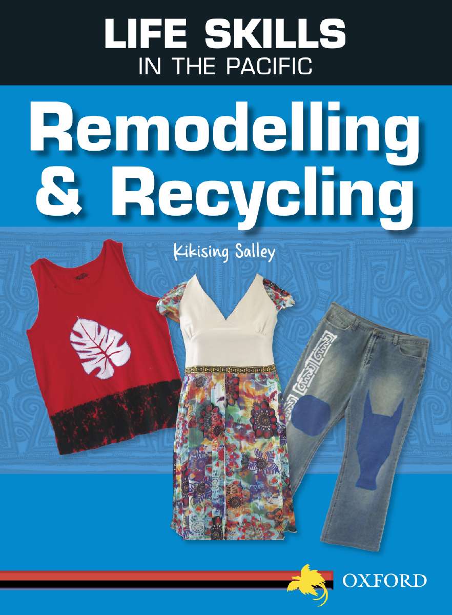 Life Skills in the Pacific: Remodelling and Recycling Life Skills in the Pacific: Remodelling and Recycling