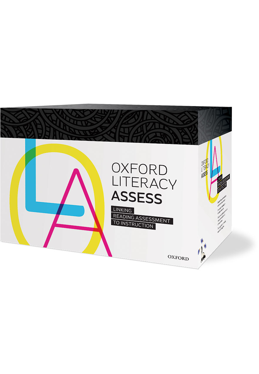Oxford Literacy Assess Linking Reading Assessment to Instruction Oxford Literacy Assess Linking Reading Assessment to Instruction
