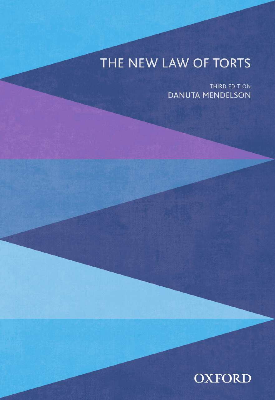 The New Law of Torts