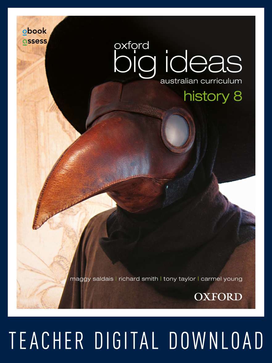 Oxford Big Ideas History 8 Australian Curriculum Teacher obook assess Oxford Big Ideas History 8 Australian Curriculum Teacher obook assess