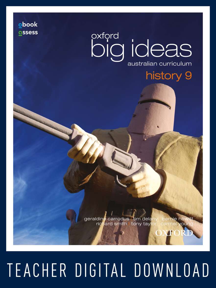 Oxford Big Ideas History 9 Australian Curriculum Teacher obook assess Oxford Big Ideas History 9 Australian Curriculum Teacher obook assess