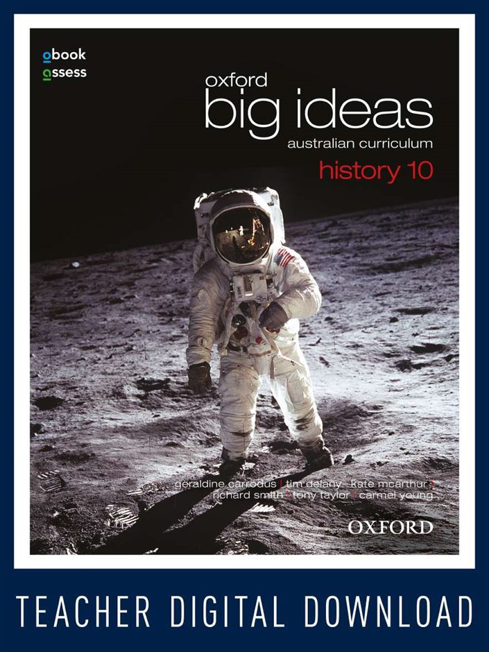 Oxford Big Ideas History 10 Australian Curriculum Teacher obook assess Oxford Big Ideas History 10 Australian Curriculum Teacher obook assess