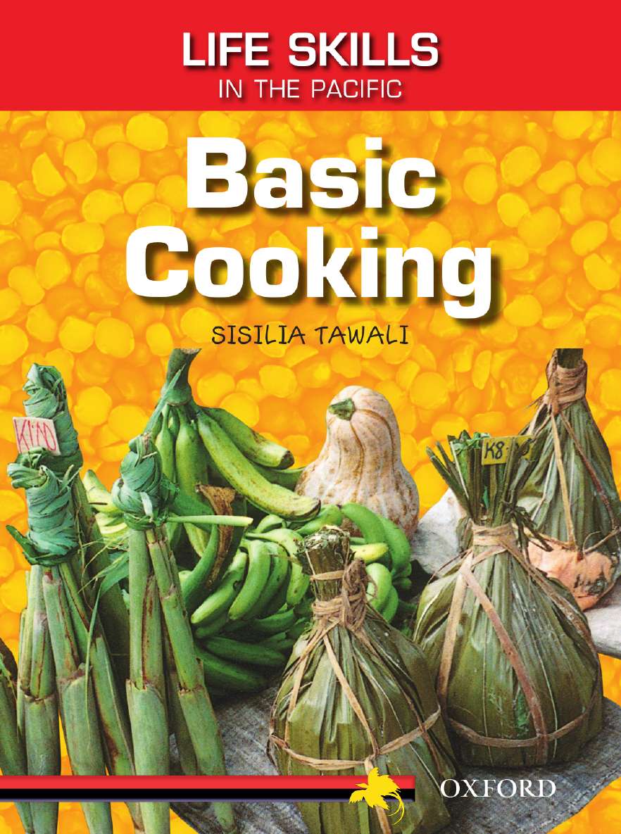 Life Skills in the Pacific: Basic Cooking Life Skills in the Pacific: Basic Cooking