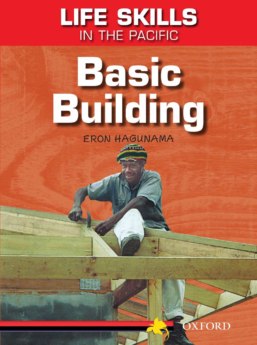 Life Skills in the Pacific: Basic Building Life Skills in the Pacific: Basic Building