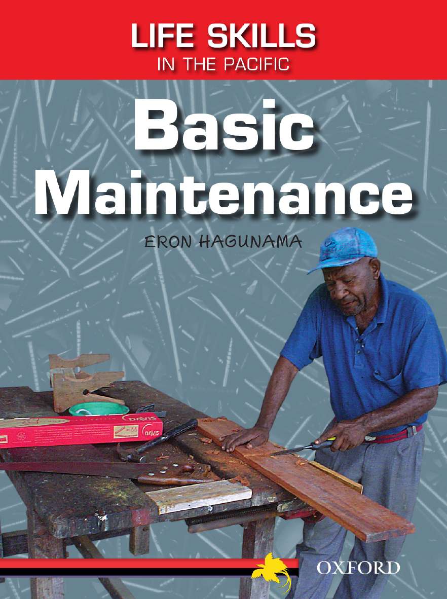 Life Skills in the Pacific: Basic Maintenance Life Skills in the Pacific: Basic Maintenance