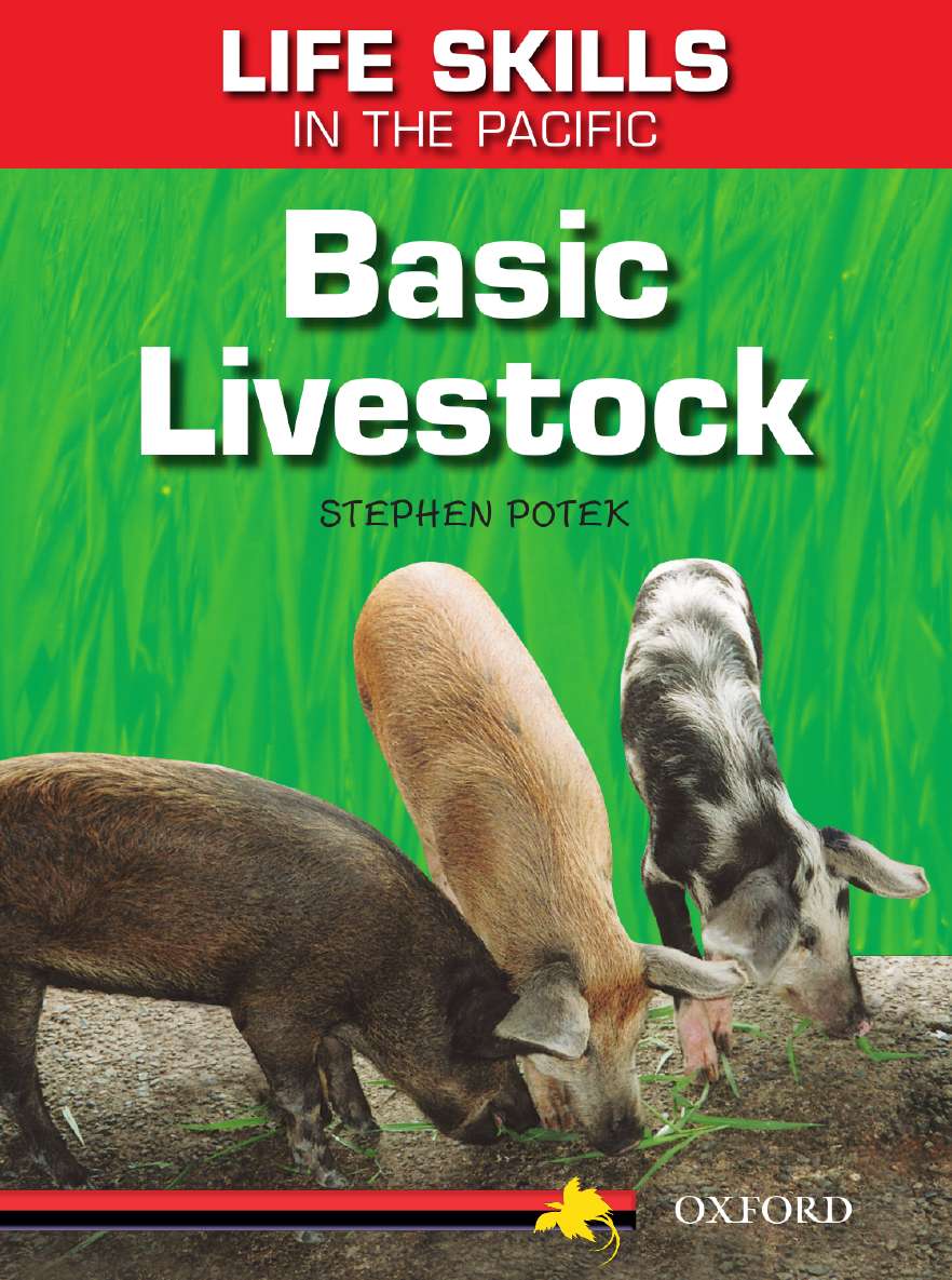 Life Skills in the Pacific: Basic Livestock Life Skills in the Pacific: Basic Livestock