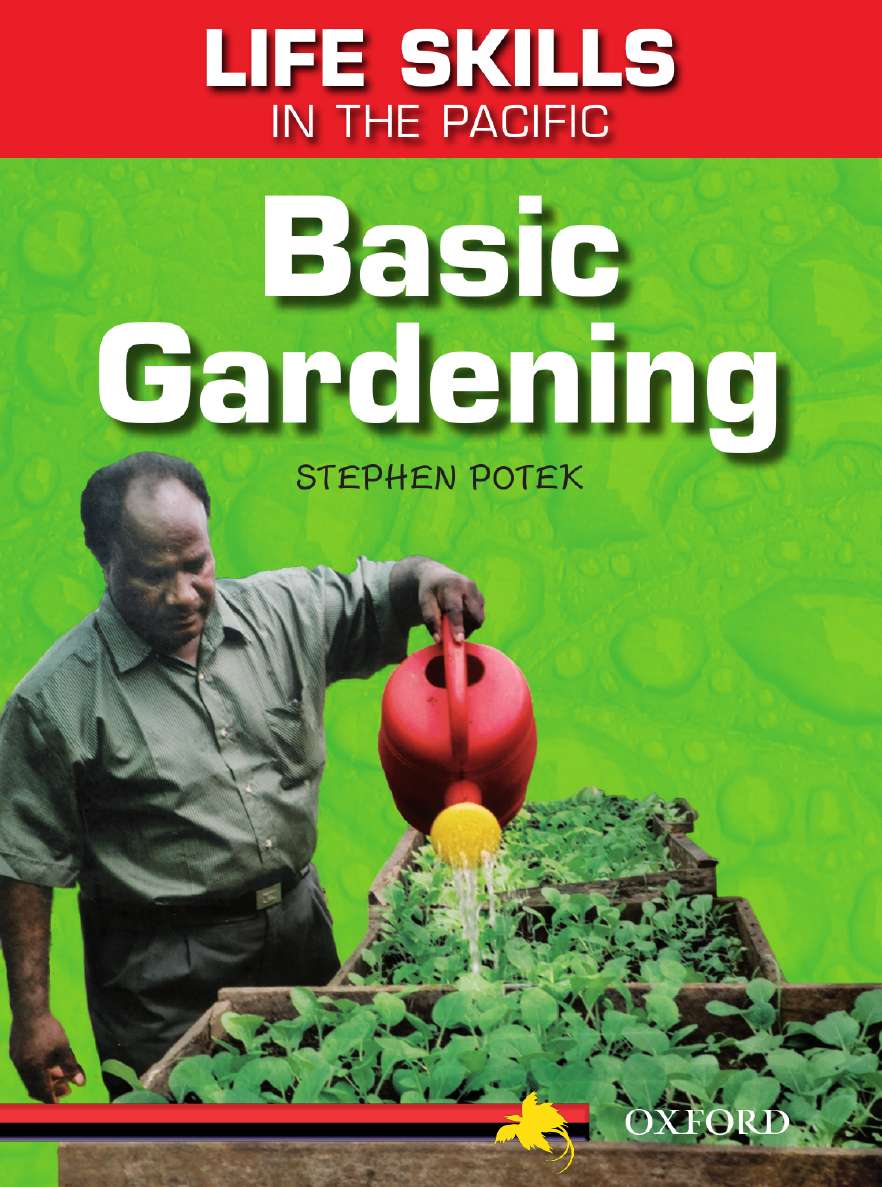 Life Skills in the Pacific: Basic Gardening Life Skills in the Pacific: Basic Gardening