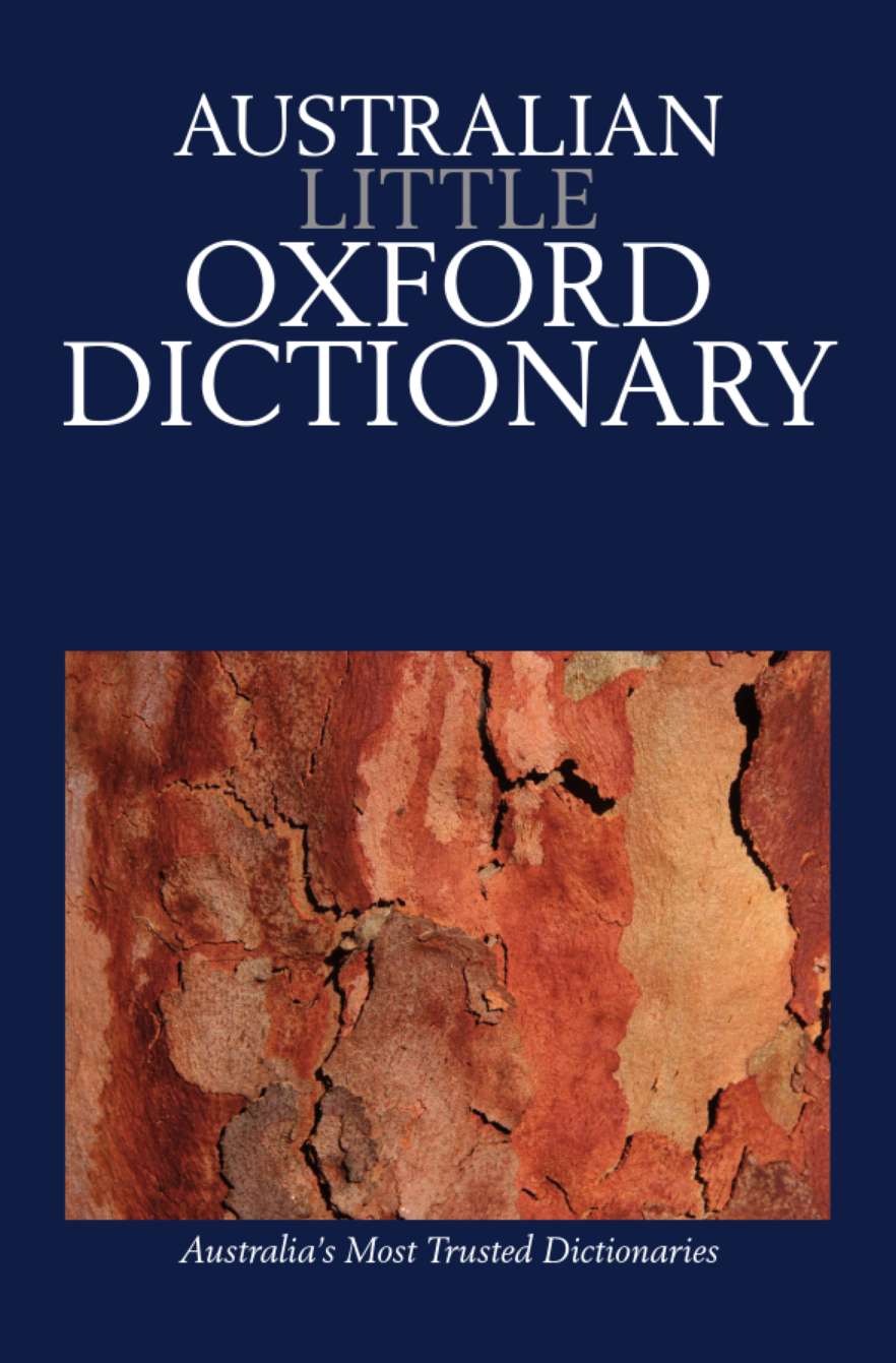 Australian Little Oxford Dictionary Australian Little Oxford Dictionary