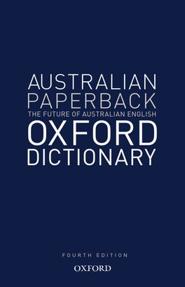 Australian Oxford Paperback Dictionary Australian Oxford Paperback Dictionary