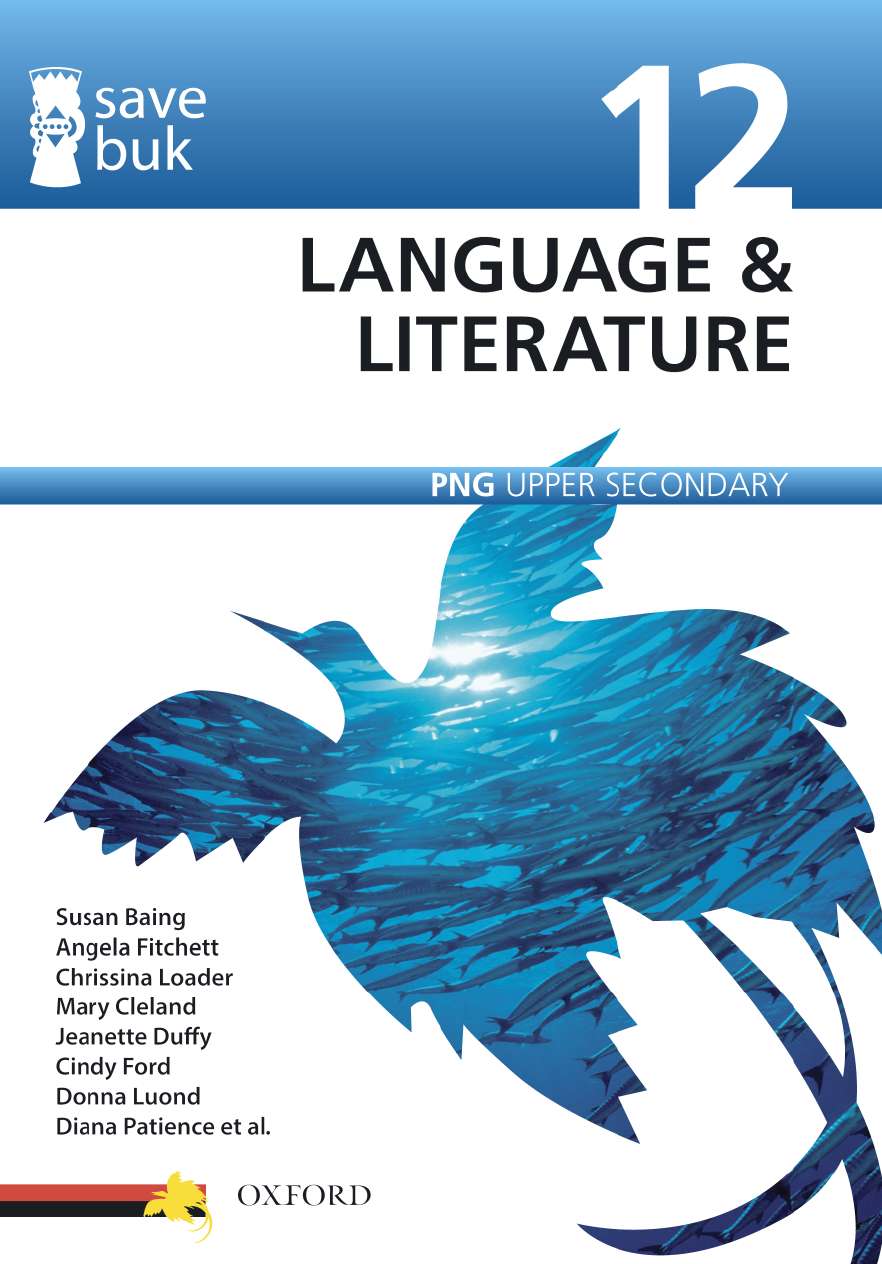 Save Buk: PNG Upper Secondary - Language & Literature, Grade 12 Save Buk: PNG Upper Secondary - Language & Literature, Grade 12