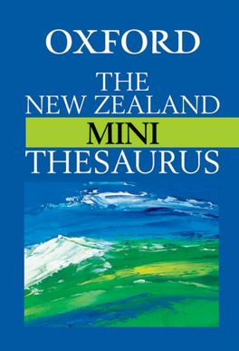 The New Zealand Mini Thesaurus The New Zealand Mini Thesaurus