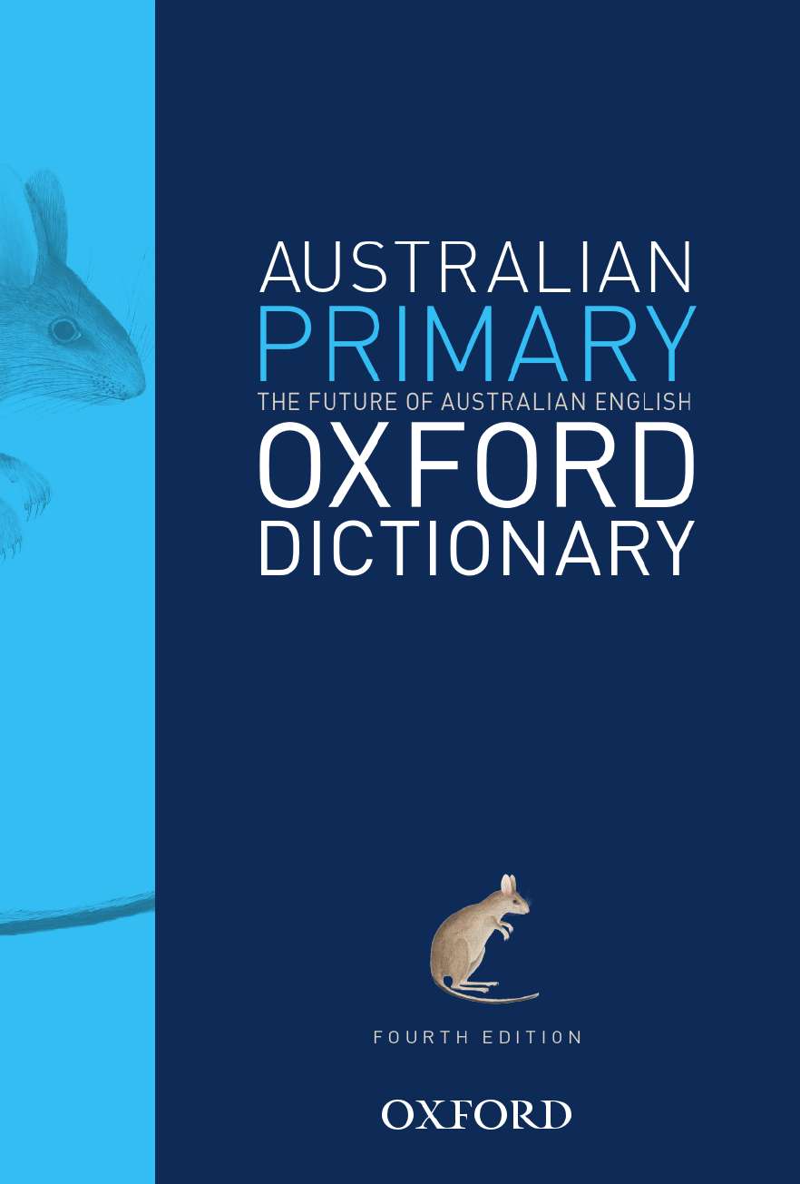Australian Primary Oxford Dictionary Australian Primary Oxford Dictionary