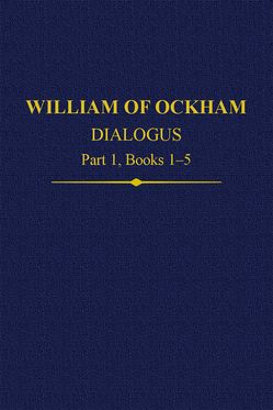 Picture of William Of Ockham Dialogus Part 1, Books 1-5