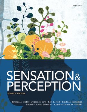 Sensation and Perception 7e