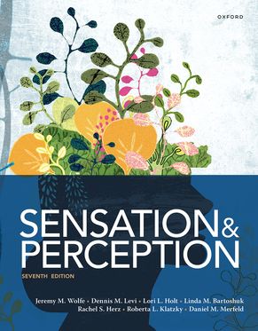 Sensation and Perception 7e Sensation and Perception 7e