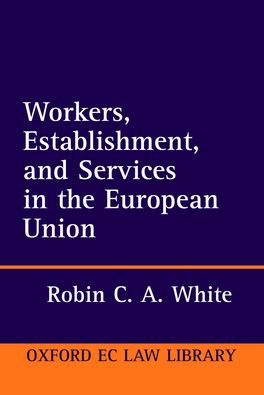 Picture of Workers, Establishment, and Services in the European Union