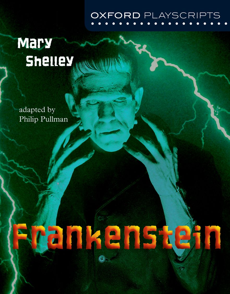 Oxford Playscripts Frankenstein Oxford Playscripts Frankenstein