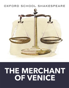 Oxford School Shakespeare: The Merchant of Venice