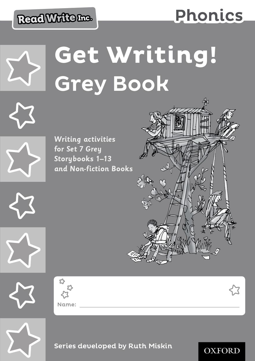 Read Write Inc Phonics: Get Writing! Grey Book Pack of 10 Read Write Inc Phonics: Get Writing! Grey Book Pack of 10