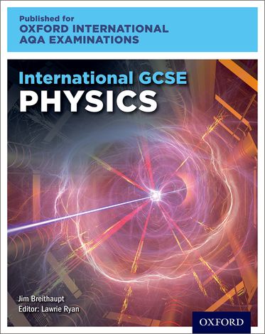 Picture of International GCSE Physics for Oxford International AQA Examinations
