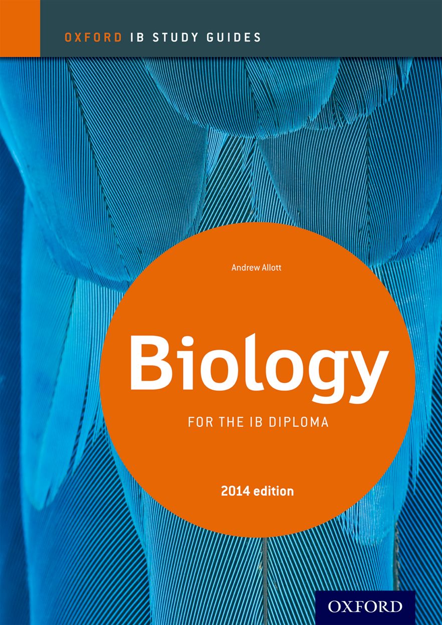 IB Study Guide: Biology 2014 Edition