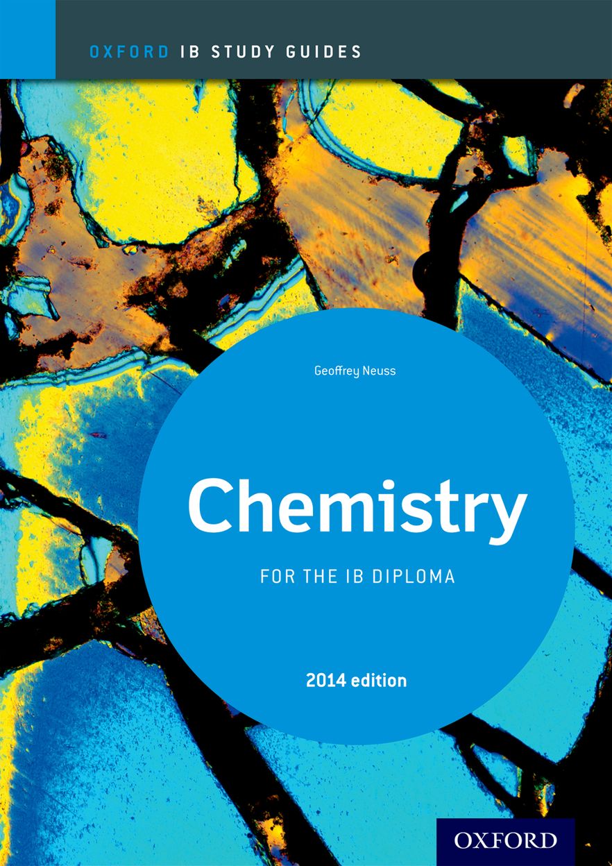 IB Study Guide: Chemistry 2014 Edition